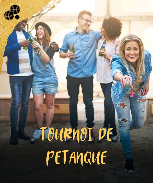 Team Building Tournoi de Pétanque Infos Team Building Tournoi de Pétanque Infos